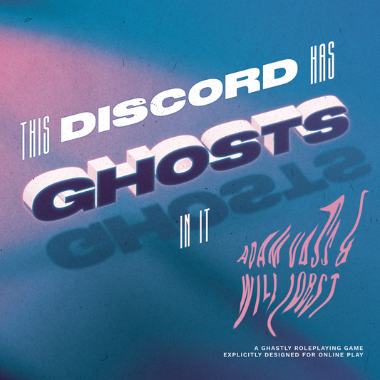 This Discord Has Ghosts in It Digital Edition