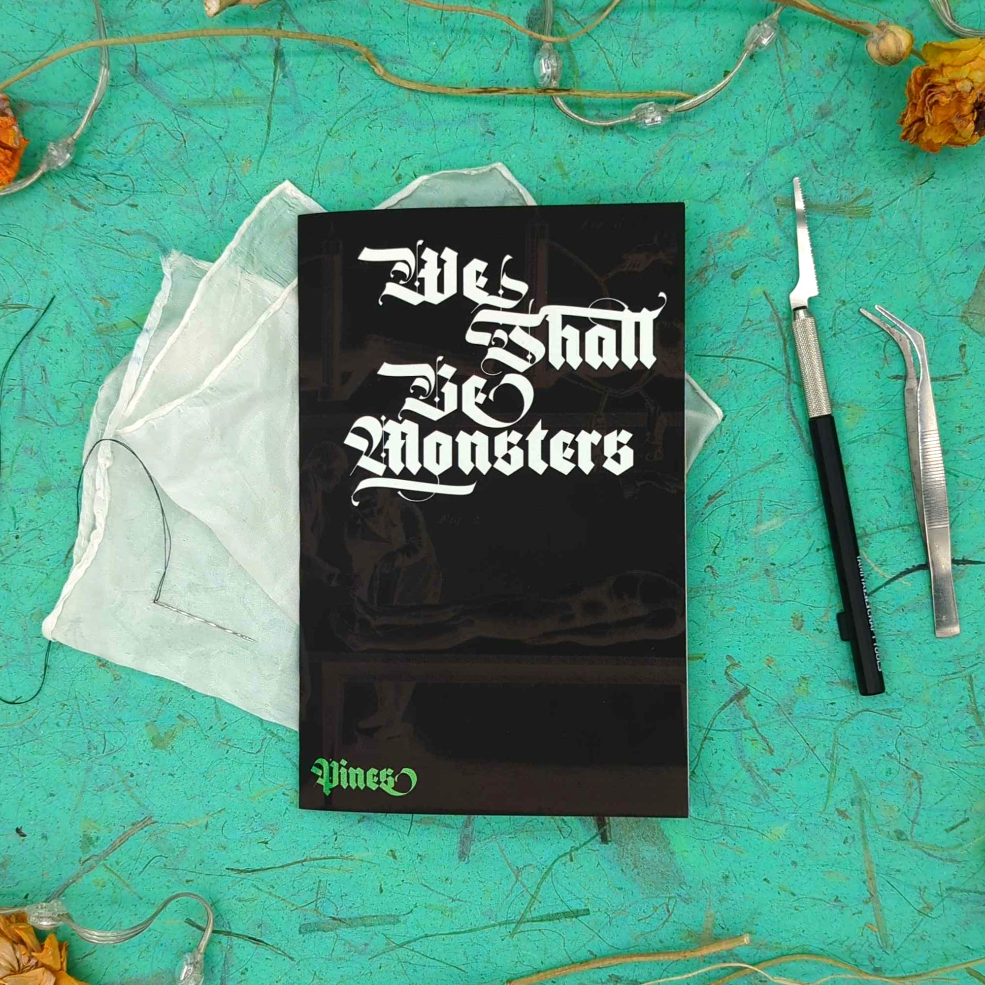 we monsters We Shall Be Monsters – Good Luck Press